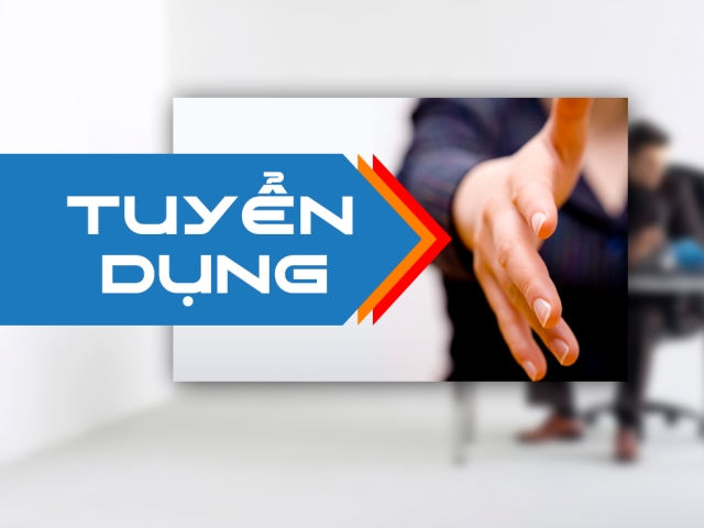 Tuyển dụng nhân viên kinh doanh mở rộng thị trường